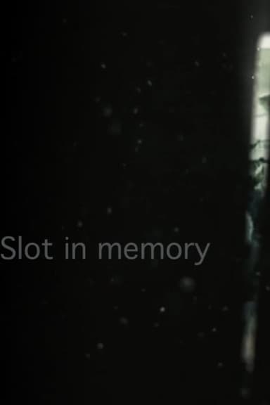 Slot in Memory poster