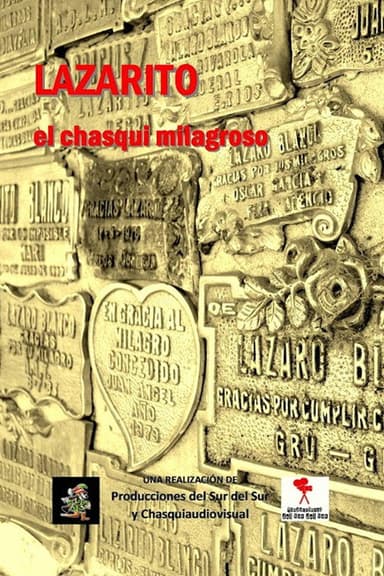 Lazarito Blanco: el chasqui milagroso poster