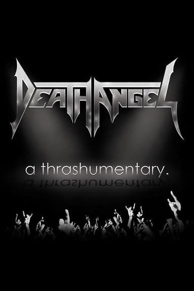 Death Angel - A Thrashumentary poster