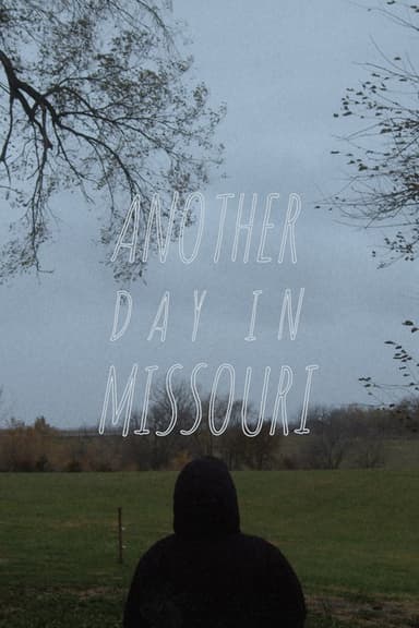 Another Day in Missouri poster
