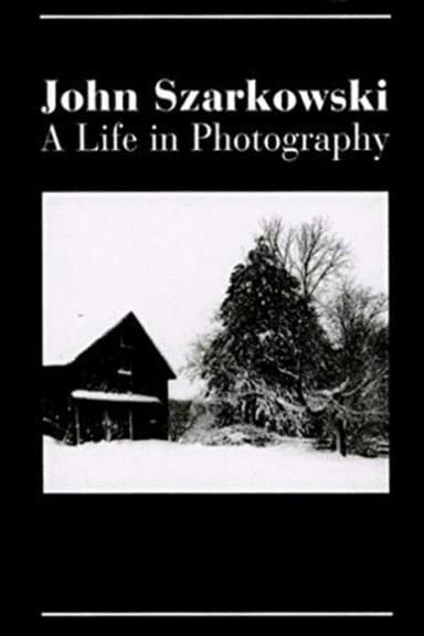 John Szarkowski: A Life in Photography poster