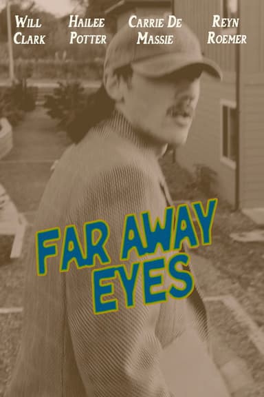 Far Away Eyes poster