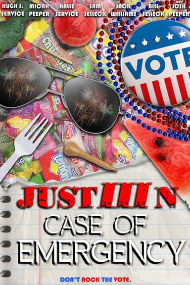 JustIIIn: Case of Emergency poster