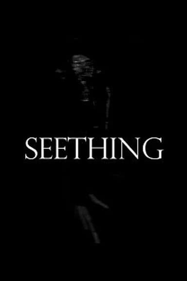 Seething poster