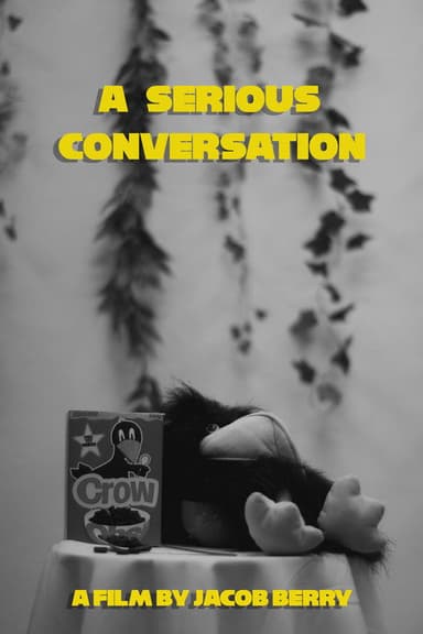 A Serious Conversation poster