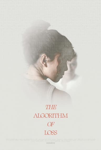 The Algorithm of Loss poster