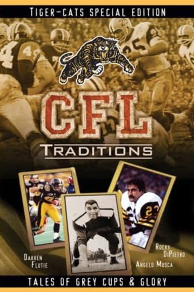CFL Traditions: Tiger-Cats Special Edition poster