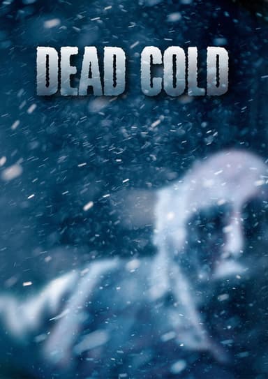 Dead Cold poster