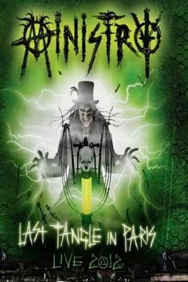 Ministry - Last Tangle In Paris - Live 2012 poster