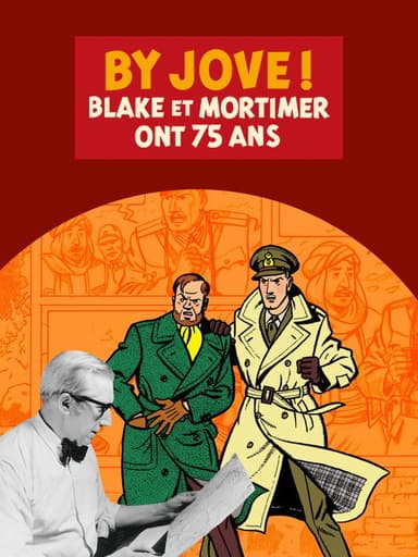 By Jove : Blake et Mortimer ont 75 ans poster