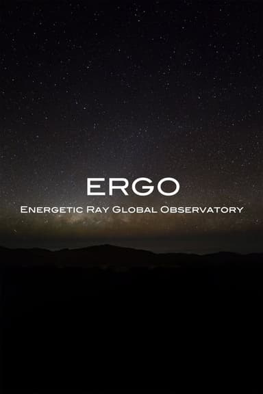 ERGO: Energetic Ray Global Observatory poster