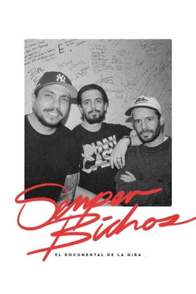 EDN | Semper Bichos: Tour Documentary poster