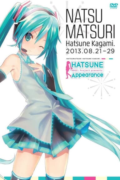 Hatsune Miku - HATSUNE Appearance 2013 poster