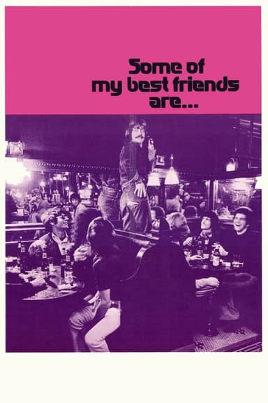 Some of My Best Friends Are... poster
