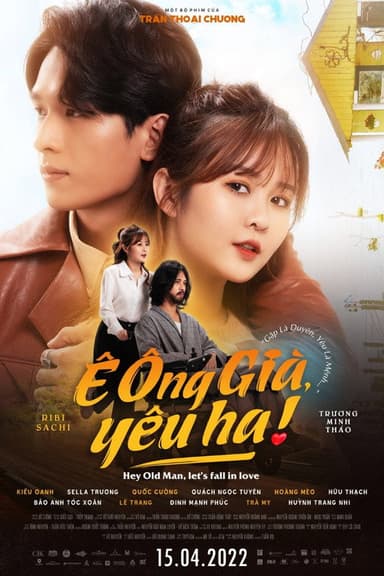 Hey Old Man, Let’s Fall In Love poster