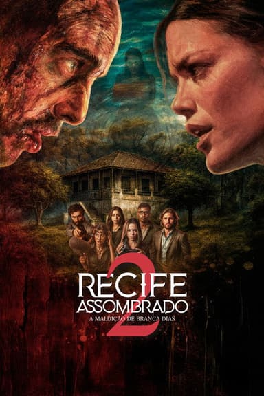 Recife Assombrado 2 - A Maldição De Branca Dias poster