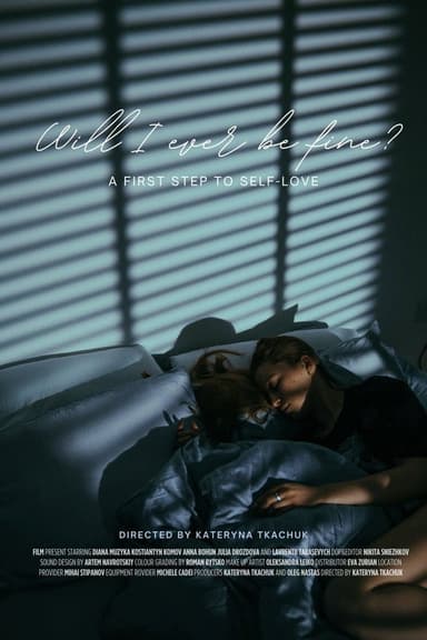 Will I Ever Be Fine? poster