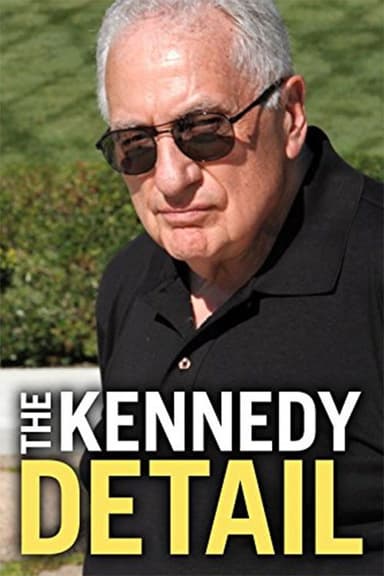 The Kennedy Detail poster