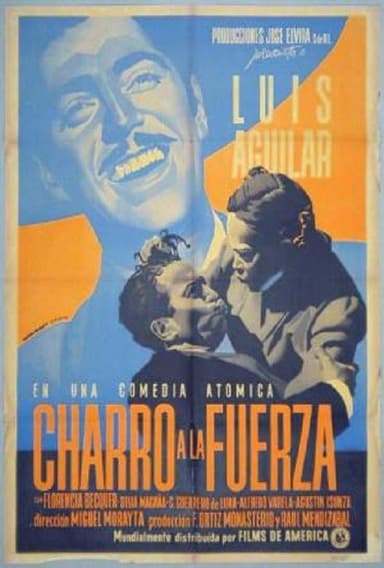 Charro a la fuerza poster