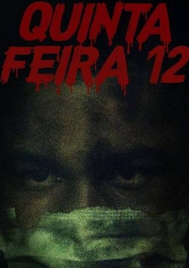 Quinta-Feira 12 poster