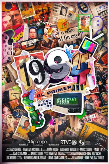 1994, el primer año del resto de nuestras vidas poster