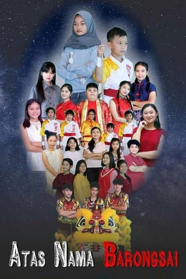 Atas Nama Barongsai poster
