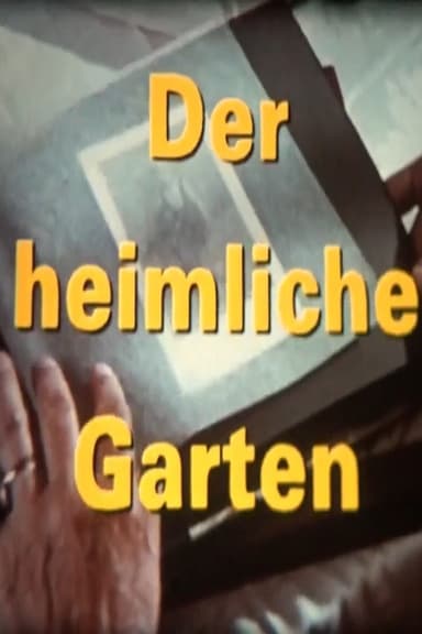 Der heimliche Garten poster