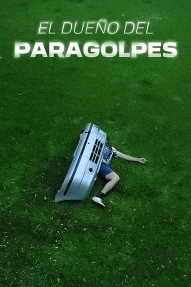 El Dueño Del Paragolpes poster