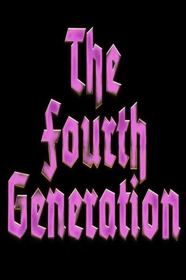 The Fourth Generation poster