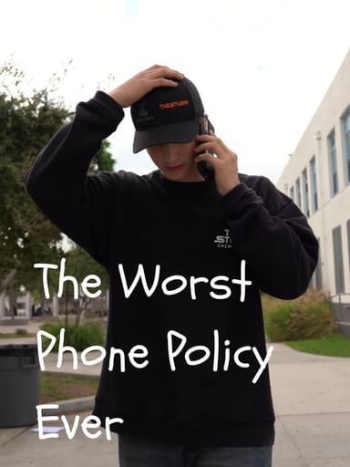 The Worst Phone Policy Ever poster