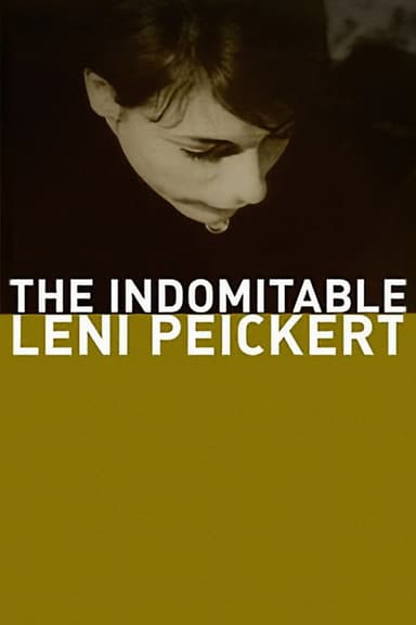 The Indomitable Leni Peickert poster
