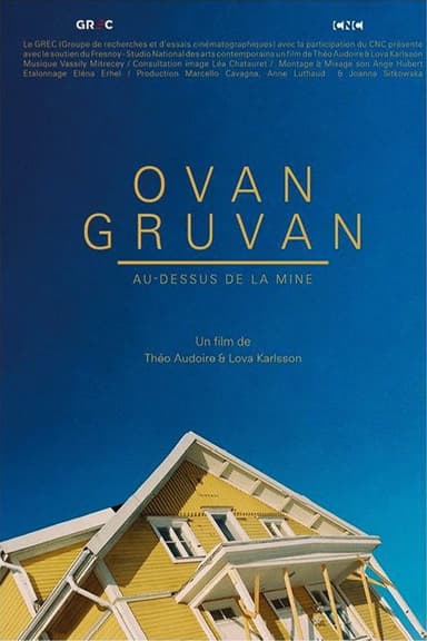 Ovan Gruvan: Above the Mine poster