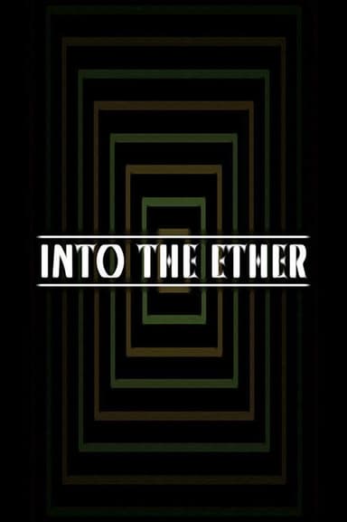 Into the Ether poster
