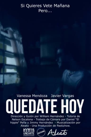 Quédate hoy poster