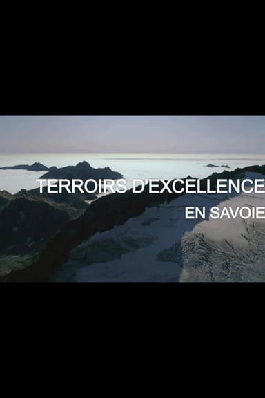 Terroirs d'excellence en Savoie poster