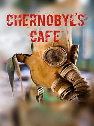 Chernobyl's Café poster
