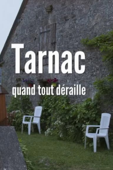 Tarnac, quand tout déraille poster
