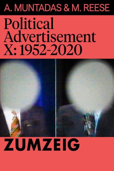 Political Advertisement X: 1952-2020 poster