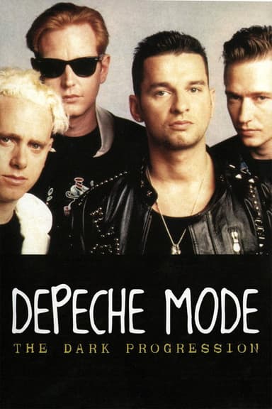 Depeche Mode: The Dark Progression poster