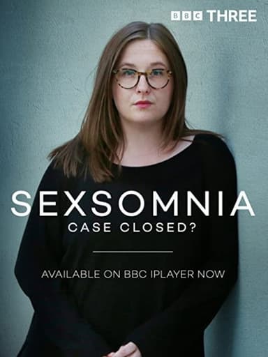 Sexsomnia: Case Closed? poster