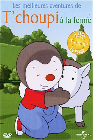 T'choupi à la ferme poster
