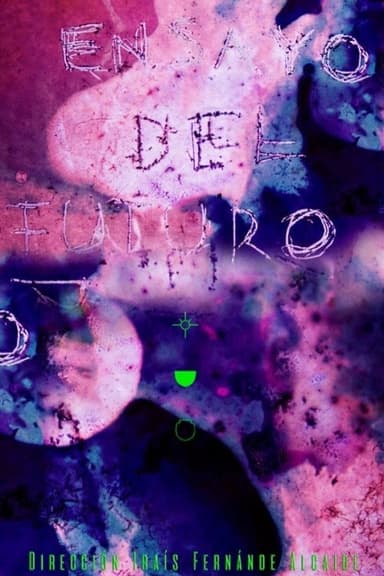Ensayo del Futuro poster