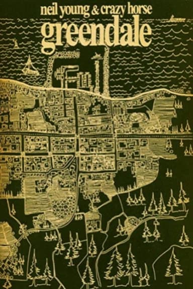 Neil Young & Crazy Horse: Inside Greendale poster
