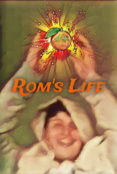 Rom's Life poster