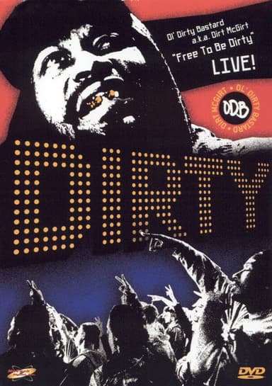 Free to Be Dirty: Live! poster