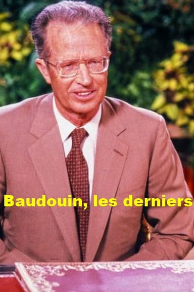 Baudouin, les derniers jours poster