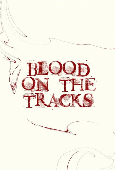 Blood on the Tracks poster