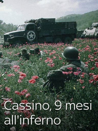 Cassino: 9 Mesi all'inferno poster