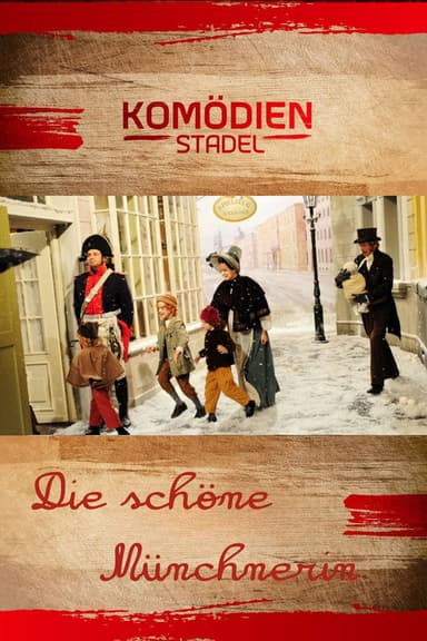 Der Komödienstadel - Die schöne Münchnerin poster