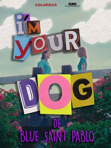 I'm your dog poster